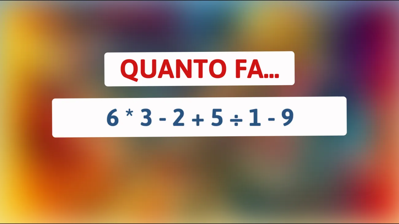 \"Sai risolvere questo enigma matematico? Sfida il tuo cervello con questo calcolo insidioso!\""