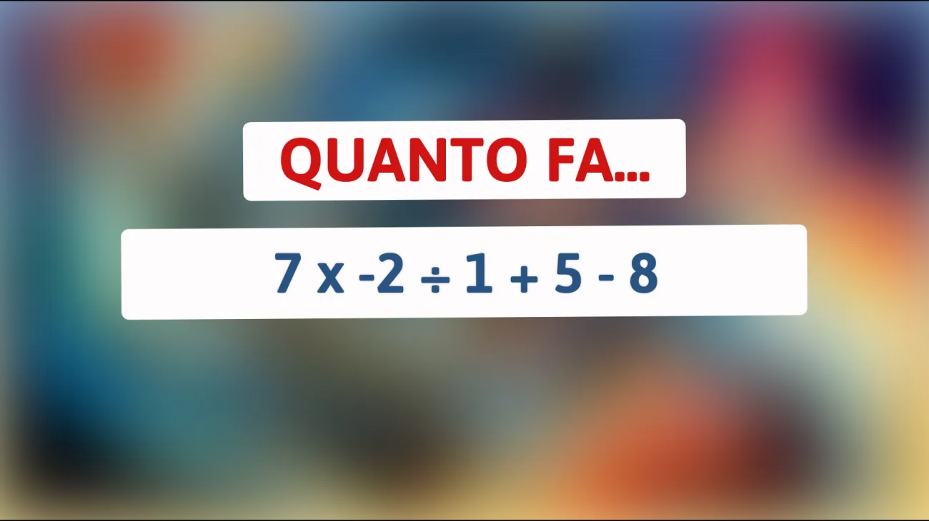 \"Sarai mai in grado di risolvere questo indovinello matematico che sta facendo impazzire la rete?\""